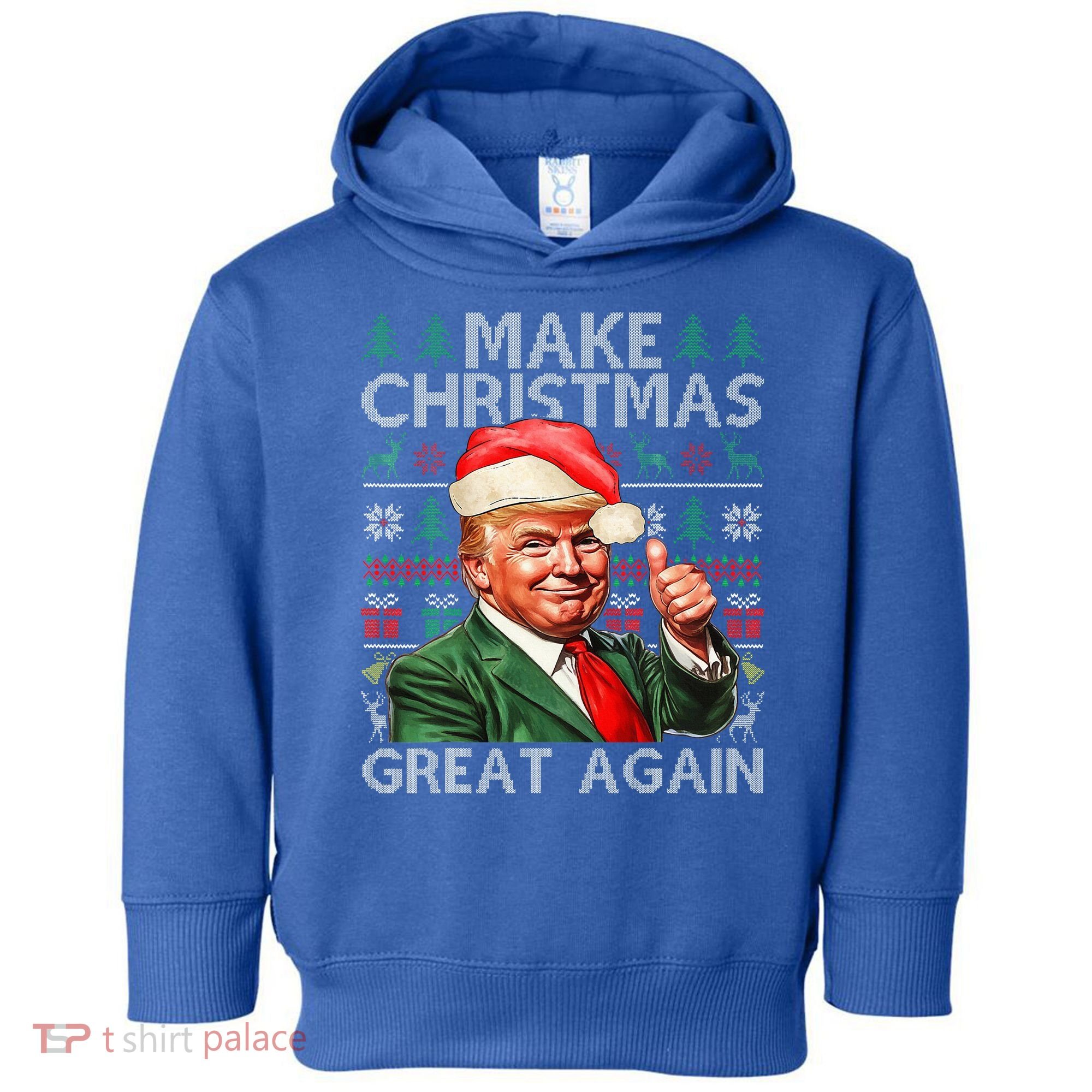 Make Christmas Great Again Funny Trump Xmas Snow Toddler Hoodie