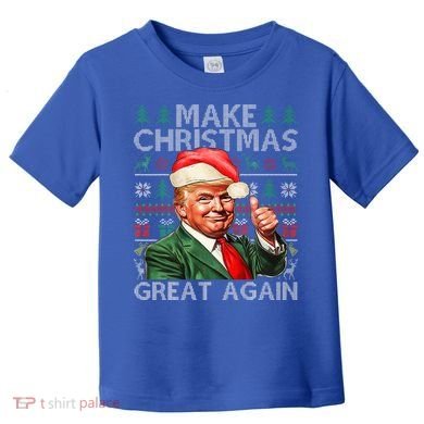 Make Christmas Great Again Funny Trump Xmas Snow Toddler T-Shirt