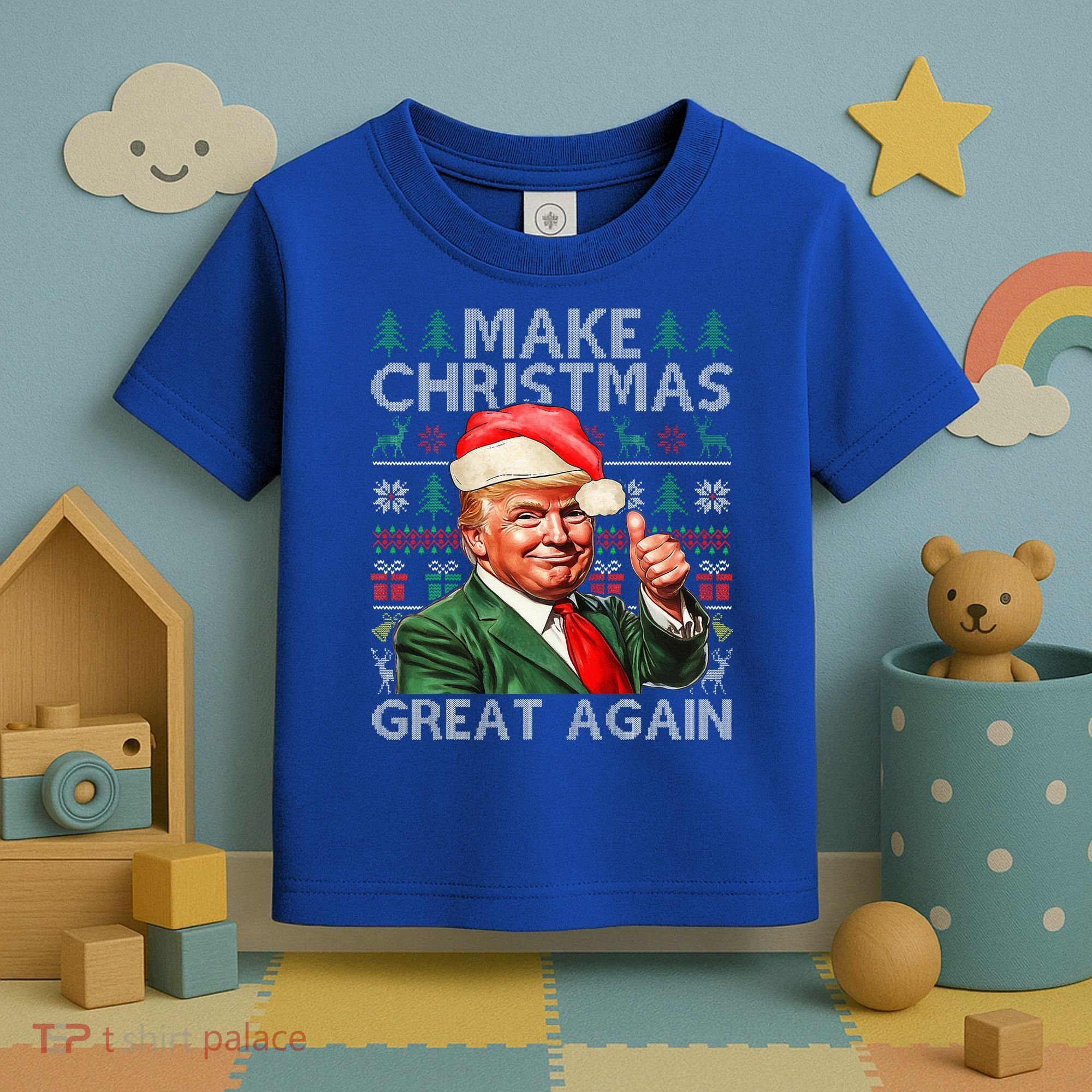 Make Christmas Great Again Funny Trump Xmas Snow Toddler T-Shirt