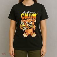 Money Calling Hip Hop Teddy Bear Gangster Rap Drip Swag Dope T-Shirt thumb 4