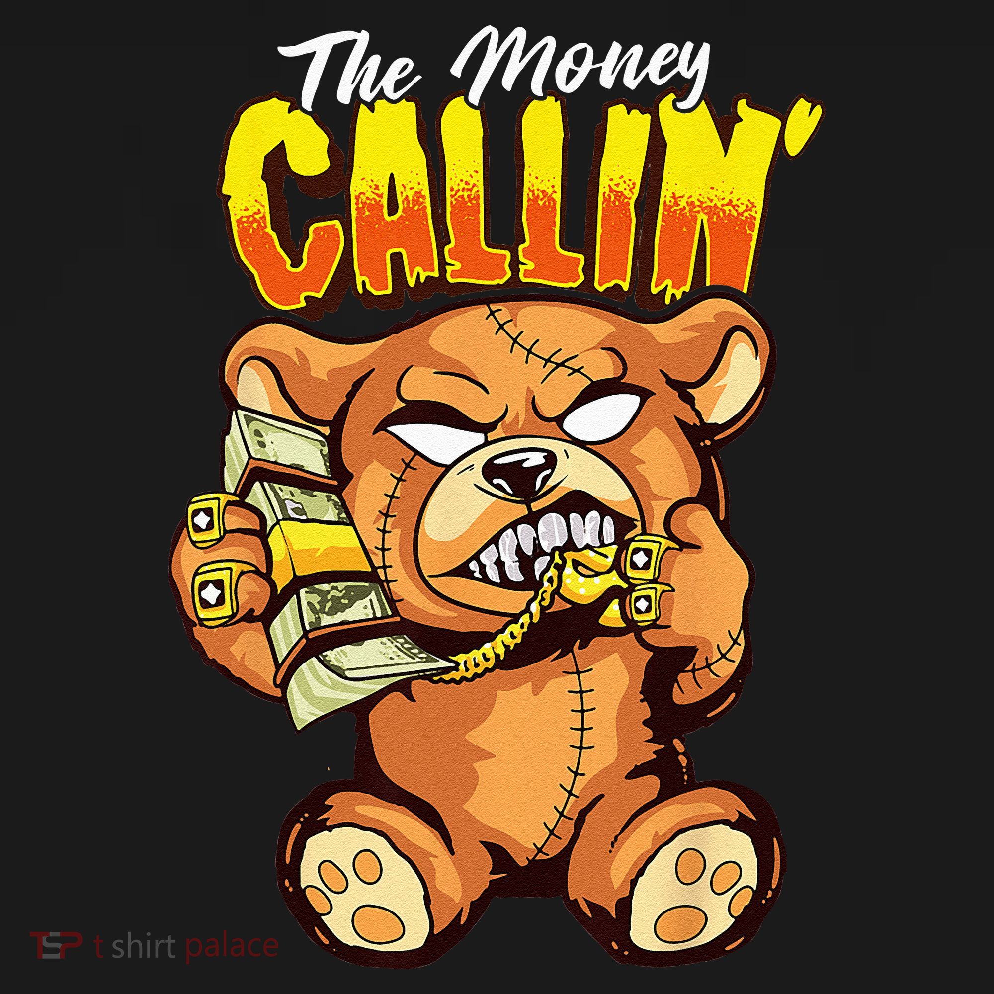 Money Calling Hip Hop Teddy Bear Gangster Rap Drip Swag Dope Polo