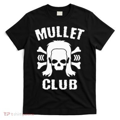 Mullet Club Hairstyle Bones Skull T-Shirt