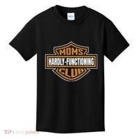 Moms Club Hardly Functioning Tired Moms Club Bad Moms Club Kids T-Shirt thumb 0