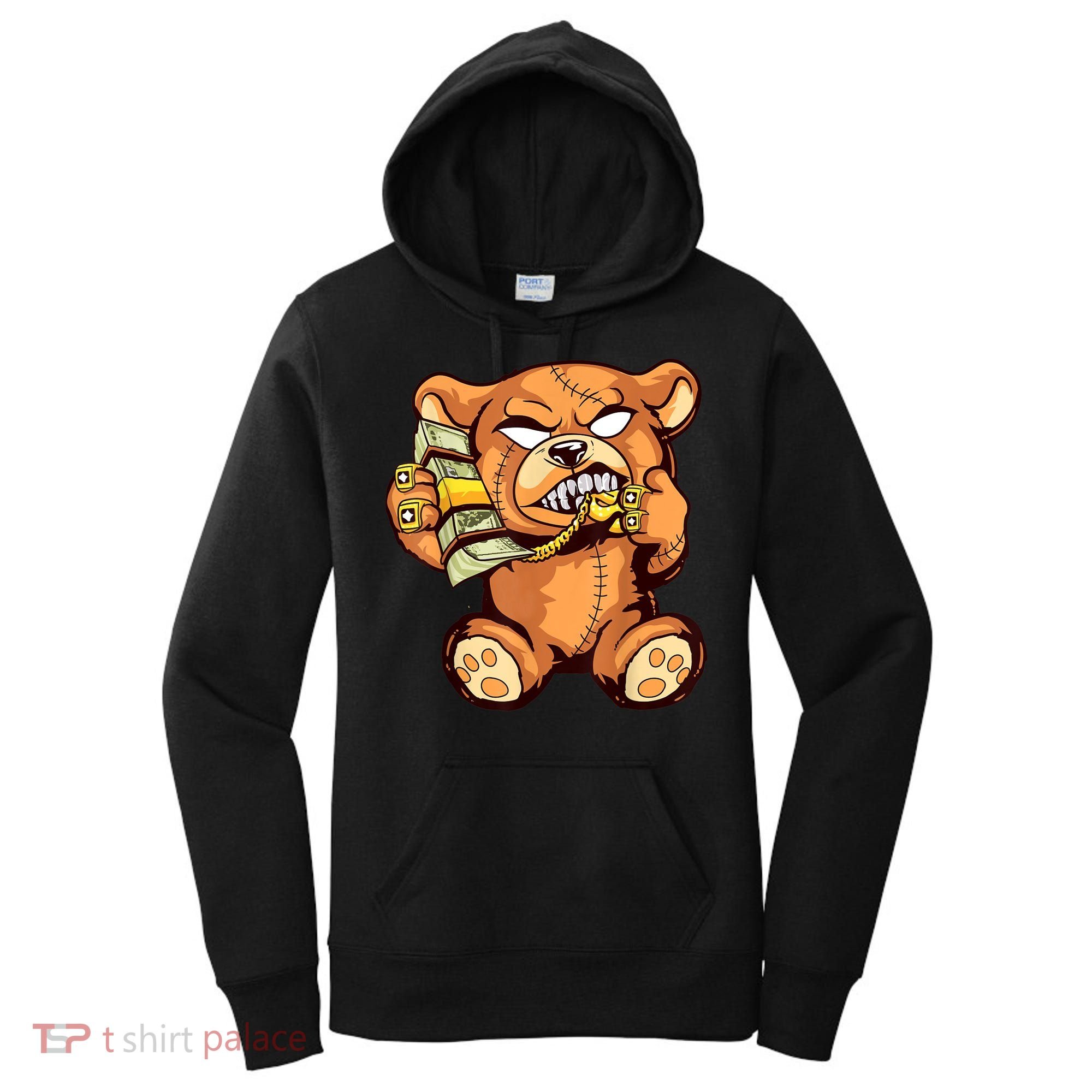 Money Calling Hip Hop Teddy Bear Gangster Rap Drip Swag Dope Women's Hoodie