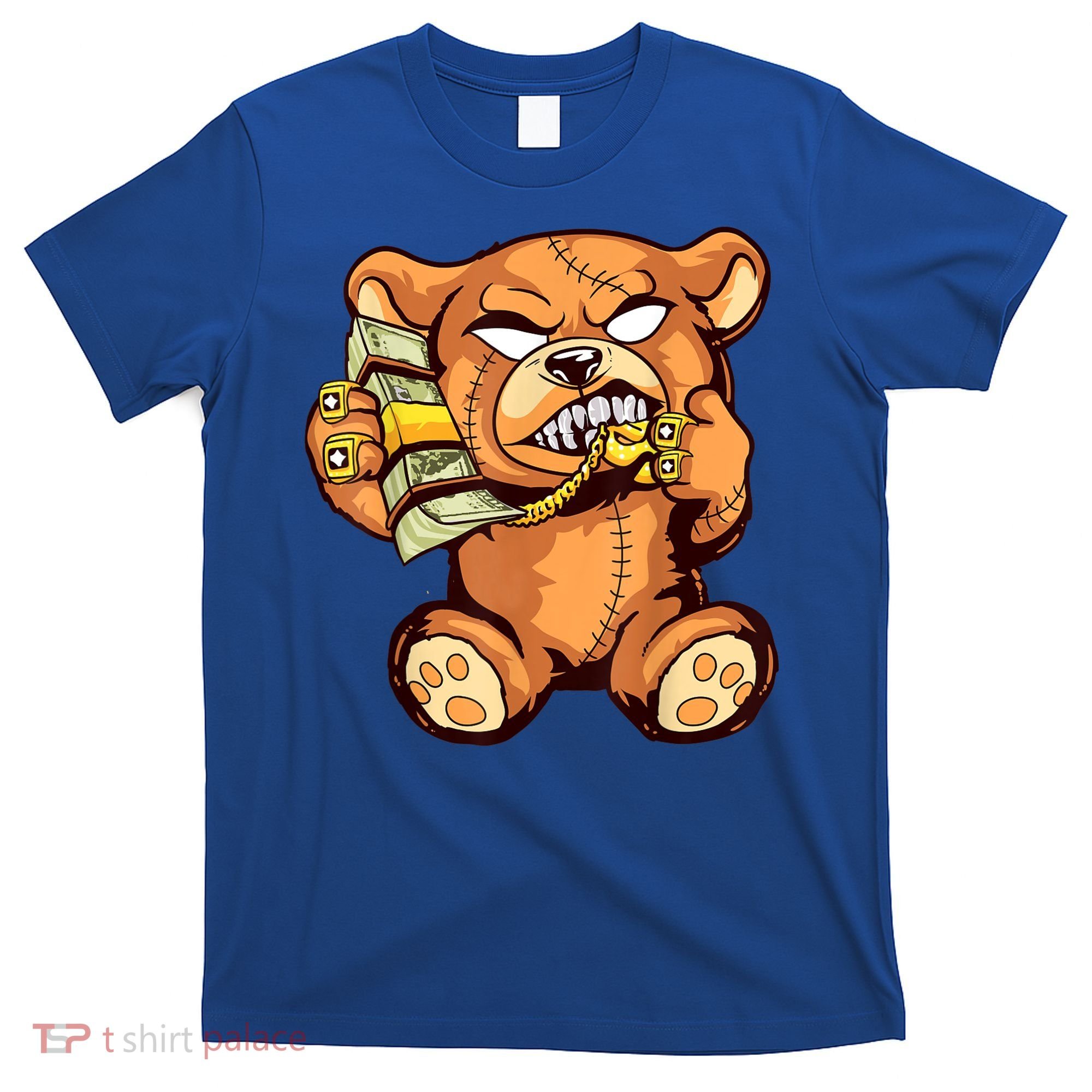 Money Calling Hip Hop Teddy Bear Gangster Rap Drip Swag Dope T-Shirt