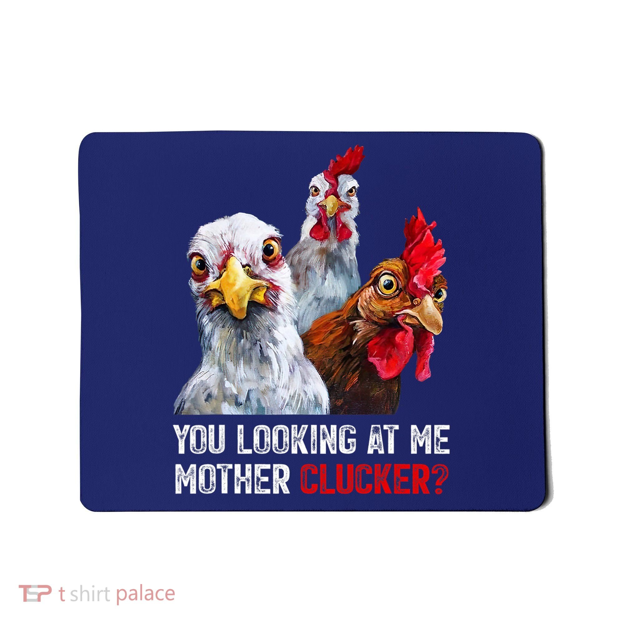 Mother Clucker Hen Humor | Chicken Shirts For Chicken Lovers Mousepad