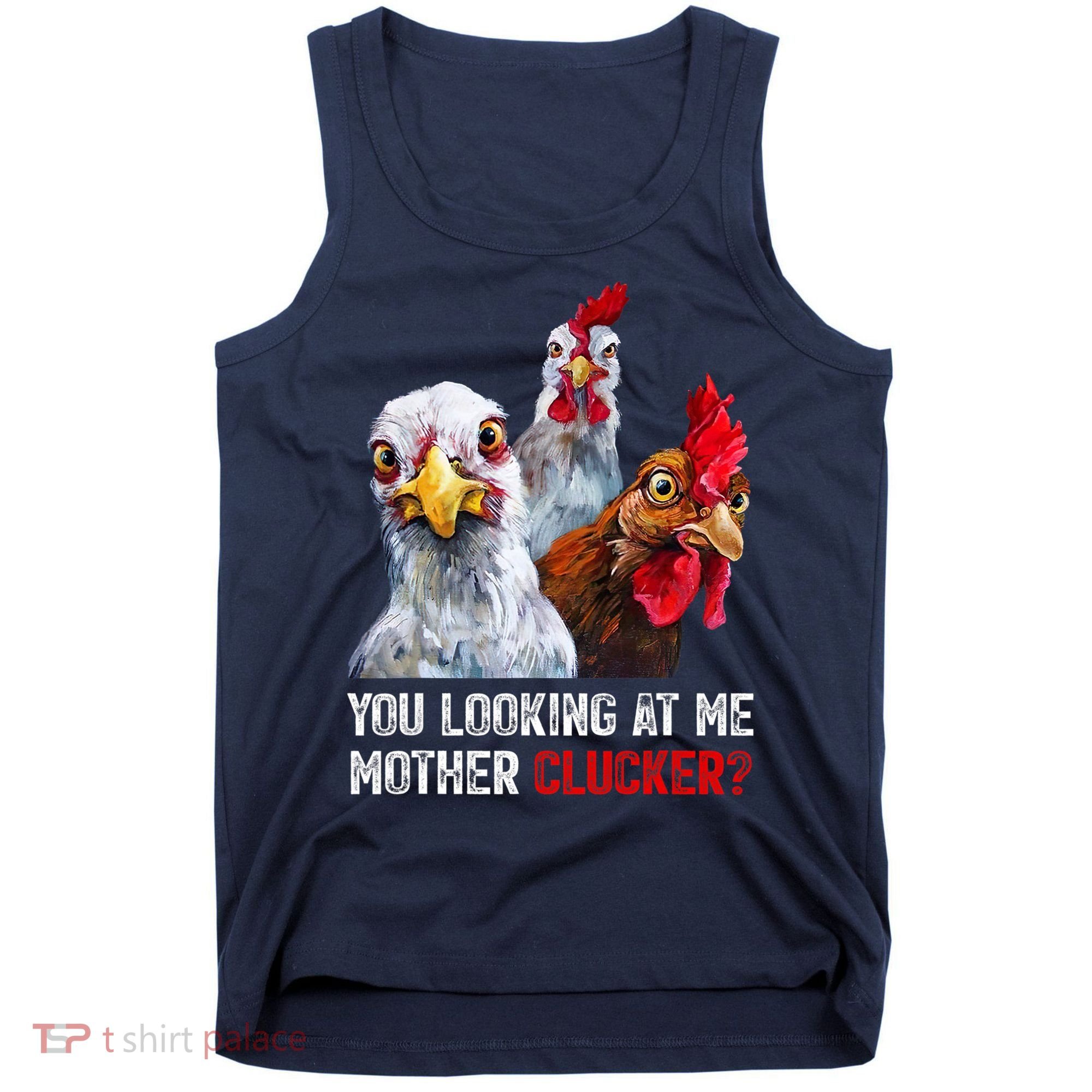 Mother Clucker Hen Humor | Chicken Shirts For Chicken Lovers Tank Top