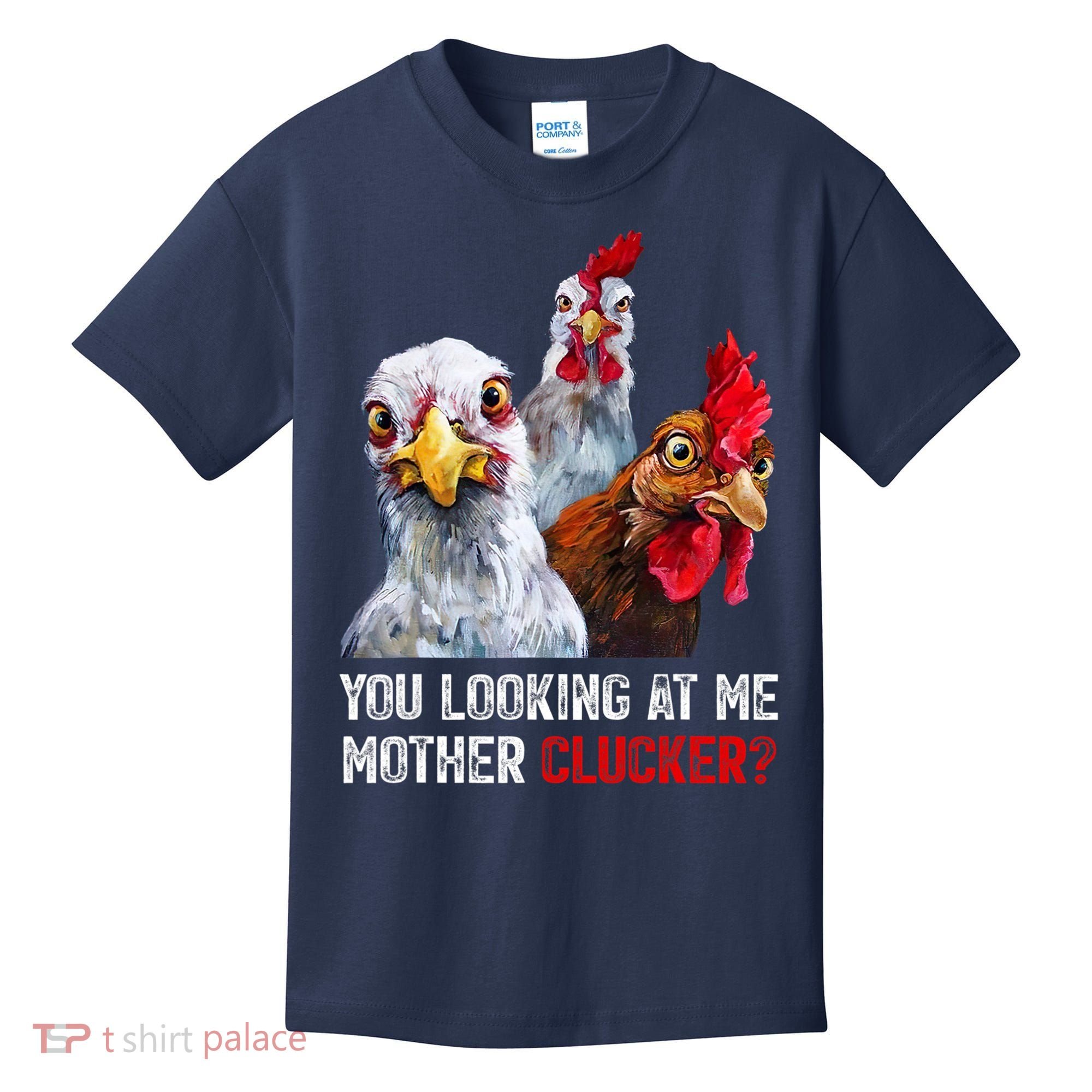 Mother Clucker Hen Humor | Chicken Shirts For Chicken Lovers Kids T-Shirt