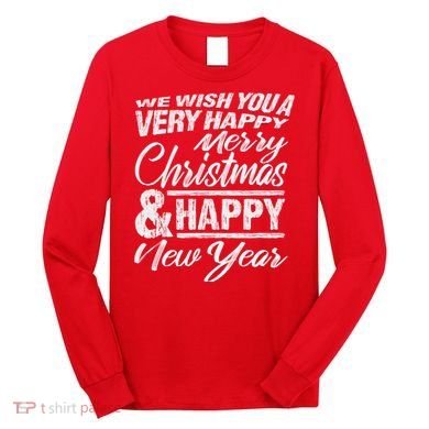 Merry Christmas Happy New Year Long Sleeve Shirt