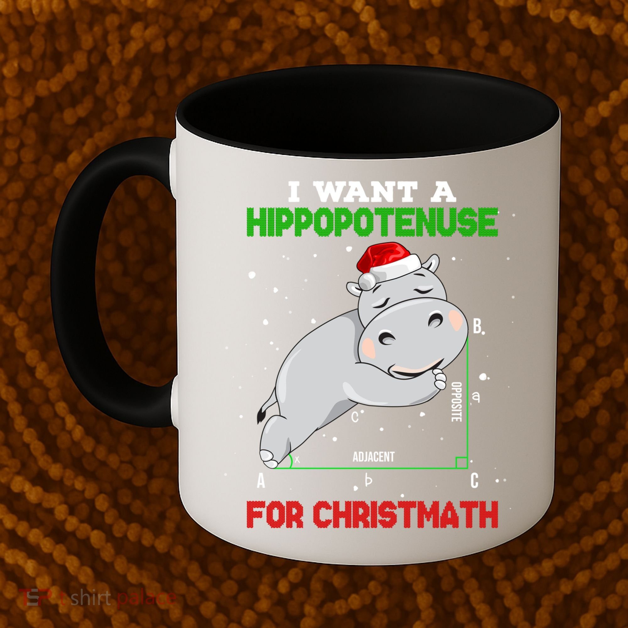 Math Christmas Hippo I Want A Hippopotenuse For Christmath Meaningful Gift Coffee Mug