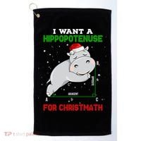 Math Christmas Hippo I Want A Hippopotenuse For Christmath Meaningful Gift Golf Towel thumb 0