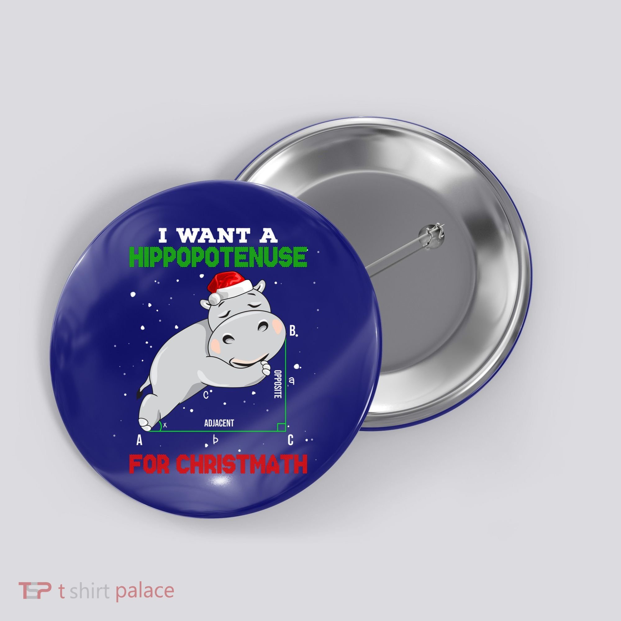 Math Christmas Hippo I Want A Hippopotenuse For Christmath Meaningful Gift Button