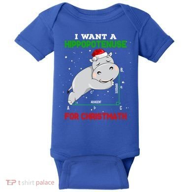 Math Christmas Hippo I Want A Hippopotenuse For Christmath Meaningful Gift Baby Bodysuit