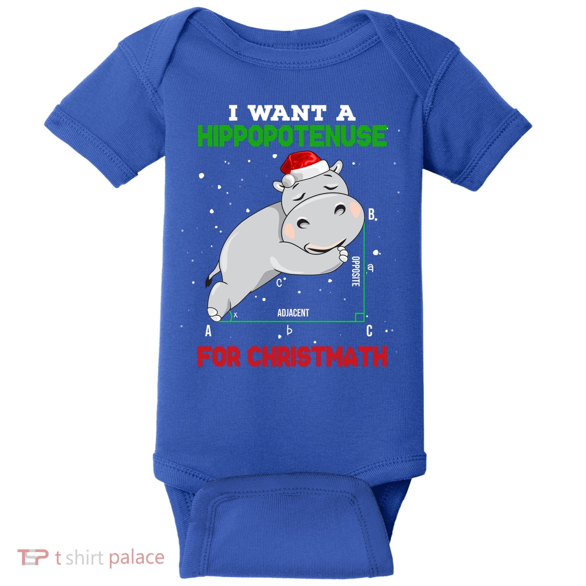 Math Christmas Hippo I Want A Hippopotenuse For Christmath Meaningful Gift Baby Bodysuit