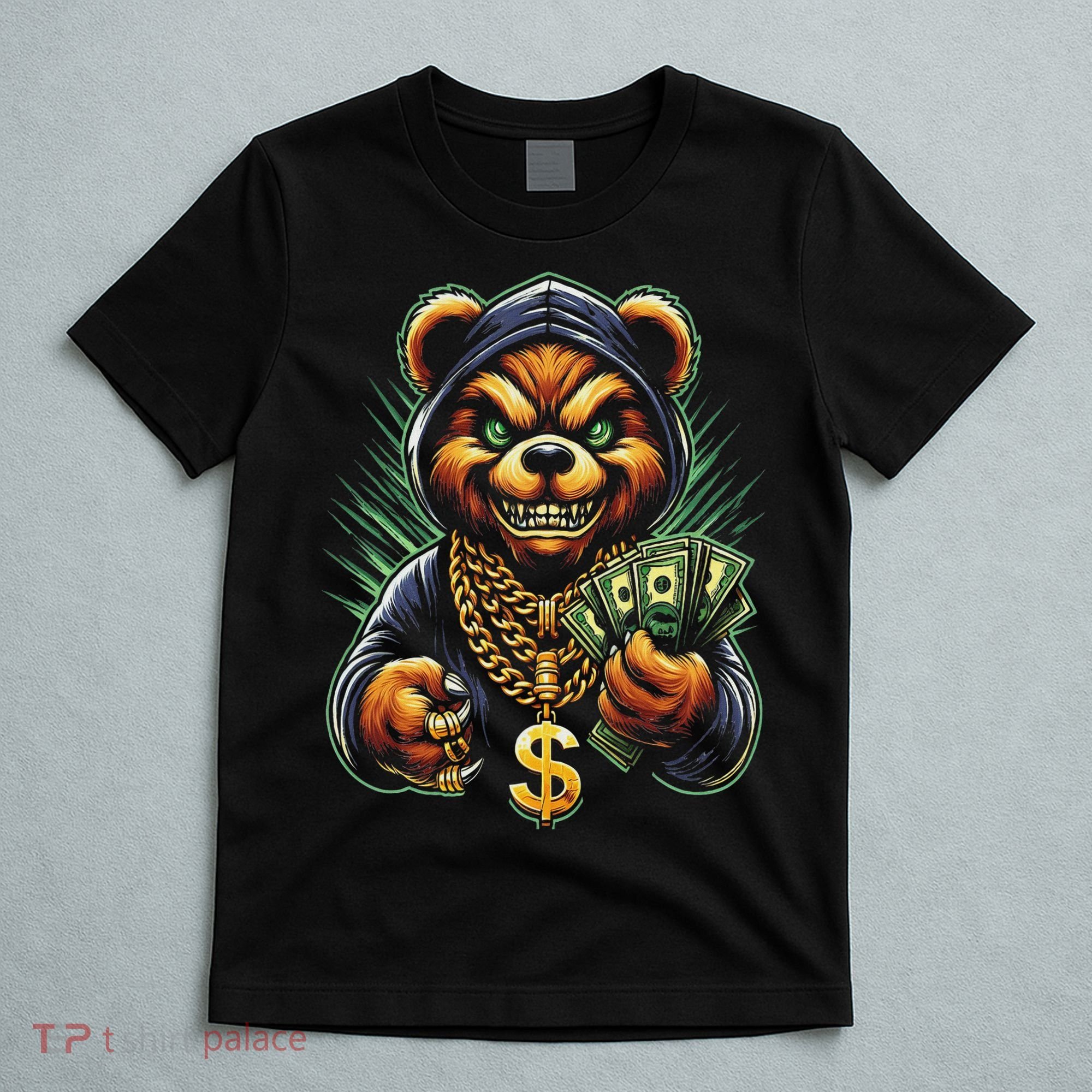 Money Calling Hip Hop Bear Teddy Gangster Rap Swag Dope T-Shirt