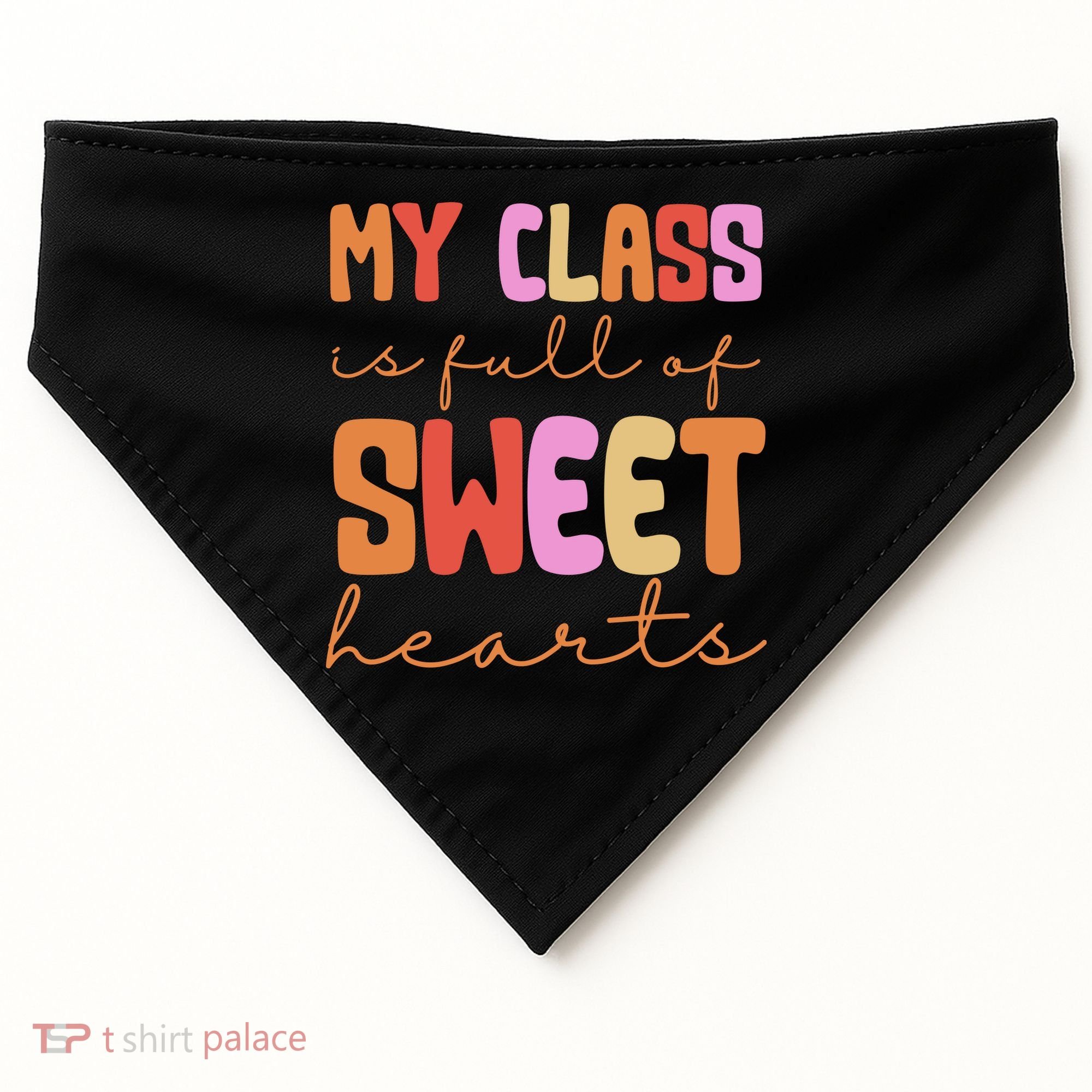 My Class Is Full Of Sweet Hearts Cute Valentine Teacher USA-Made Doggie Bandana