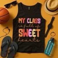 My Class Is Full Of Sweet Hearts Cute Valentine Teacher Tank Top thumb 4