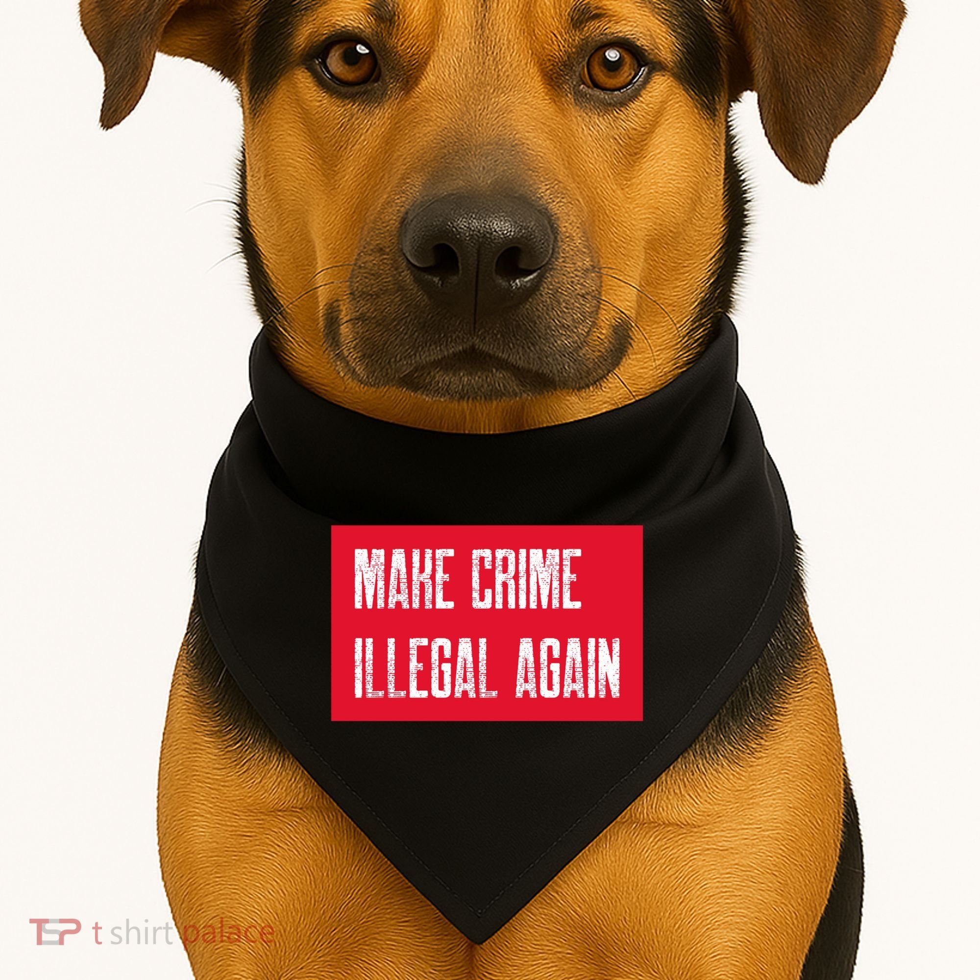 Make Crime Illegal Again Cool Gift USA-Made Doggie Bandana