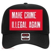 Make Crime Illegal Again Cool Gift Hat thumb 0
