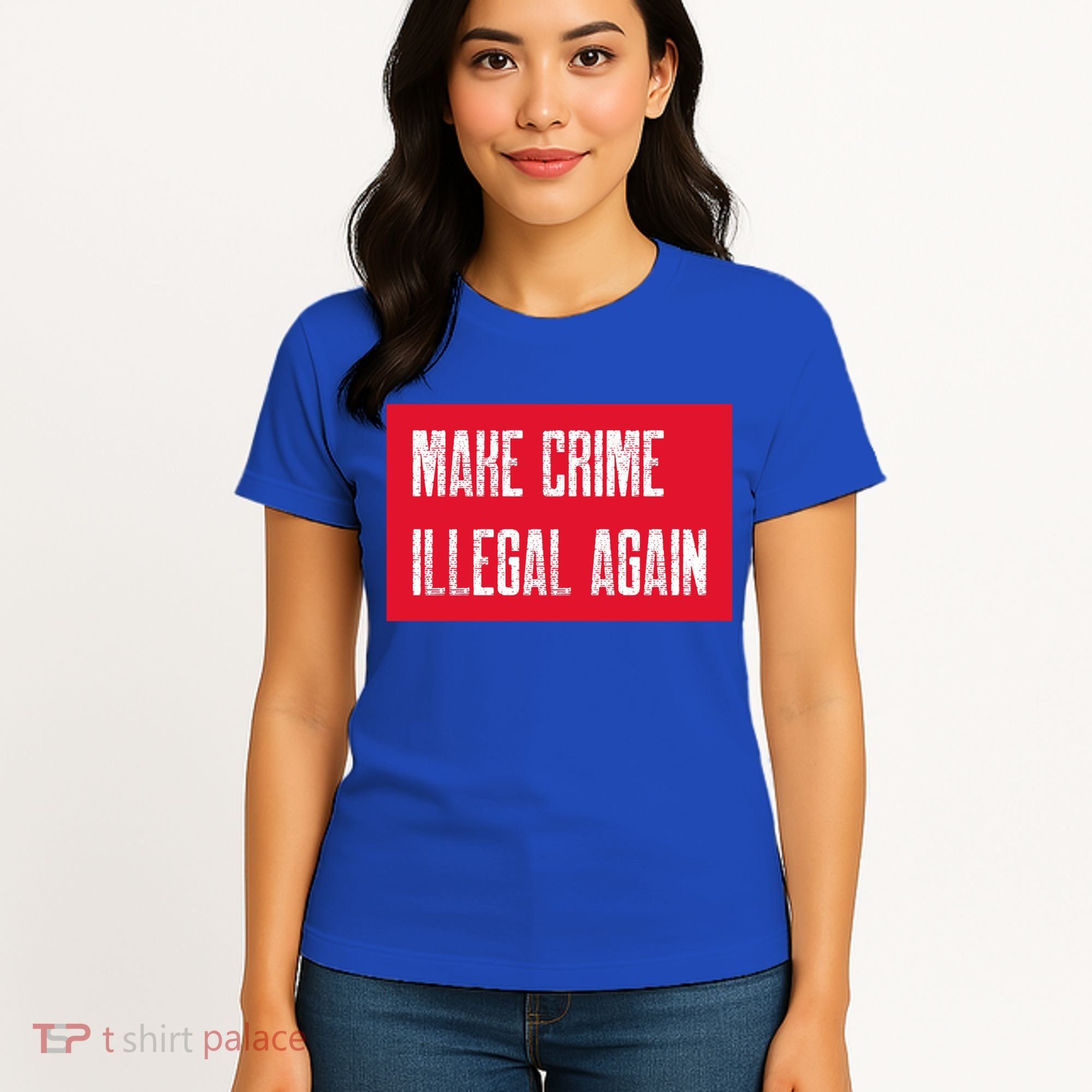Make Crime Illegal Again Cool Gift Women's T-Shirt