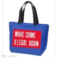 Make Crime Illegal Again Cool Gift Tote Bag thumb 3