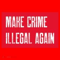 Make Crime Illegal Again Cool Gift Santa Hat thumb 1