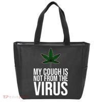 My Cough Is Not From The Virus Funny Marijuana Tote Bag thumb 0