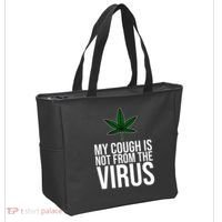 My Cough Is Not From The Virus Funny Marijuana Tote Bag thumb 2
