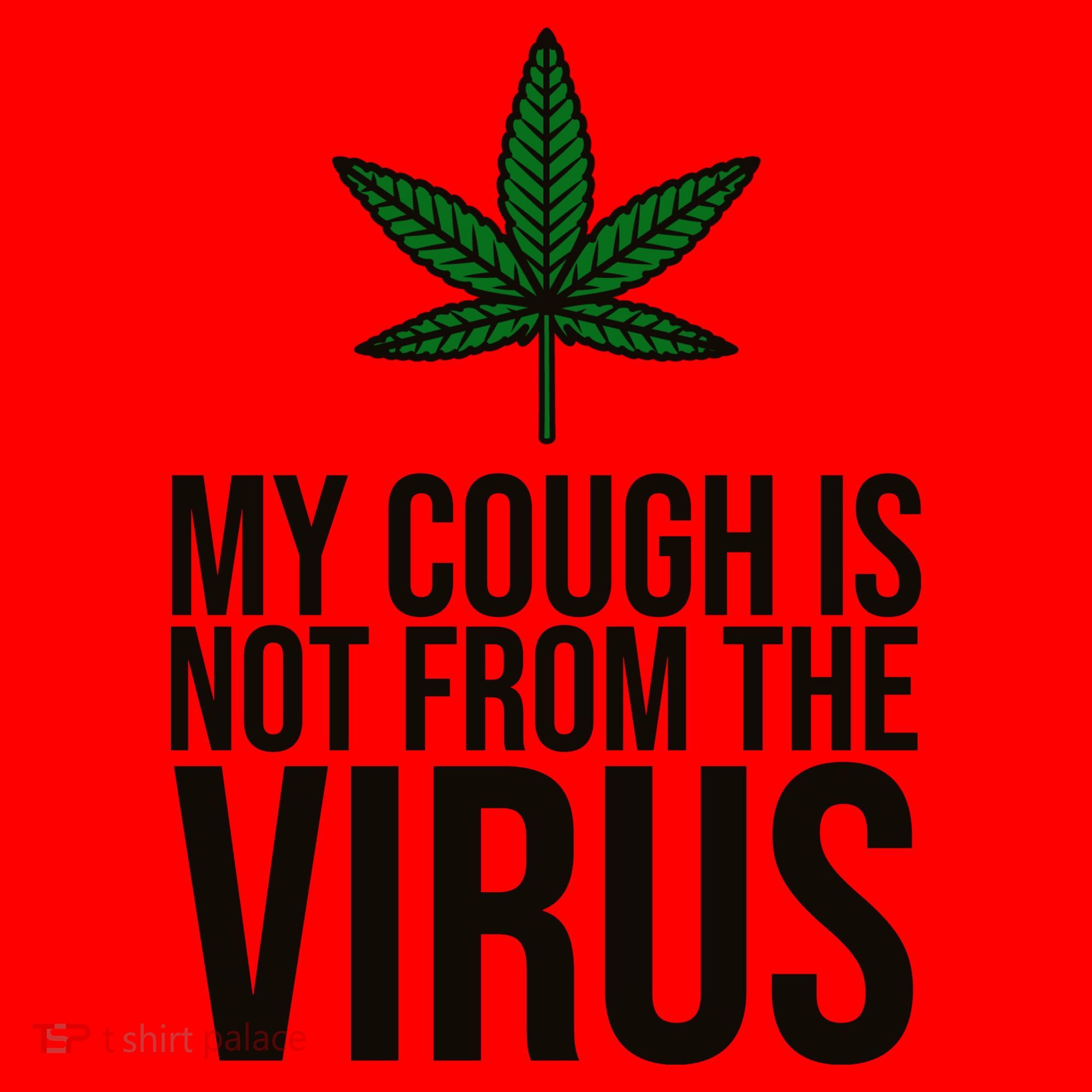 My Cough Is Not From The Virus Funny Marijuana Santa Hat