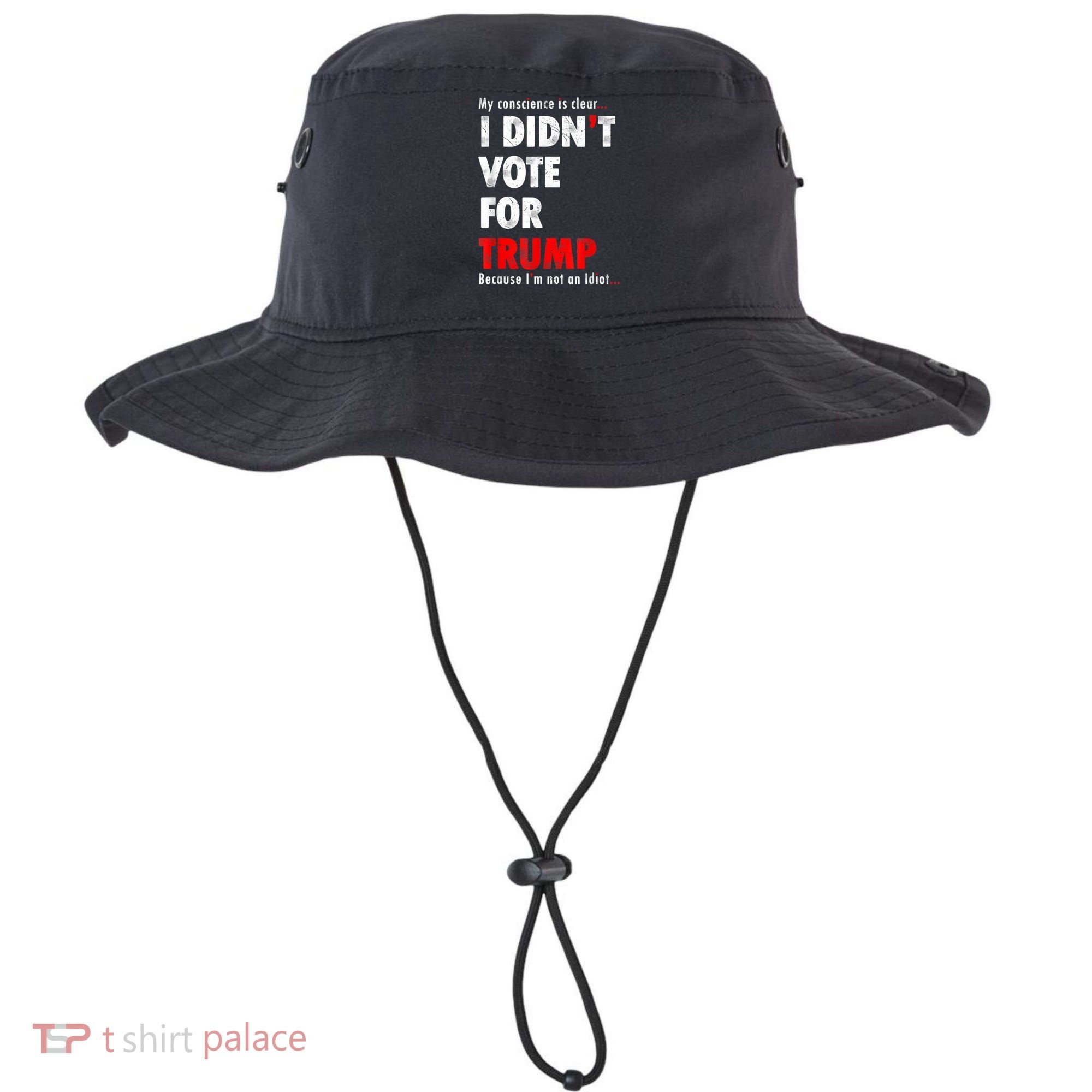 My Conscience Is Clear I Didn't Vote For Trump Funny Bucket Hat
