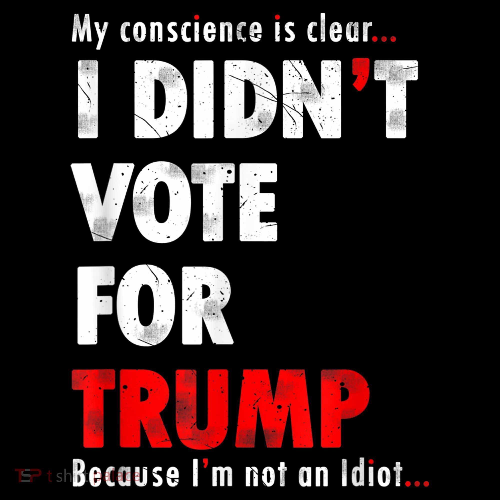 My Conscience Is Clear I Didn't Vote For Trump Funny Women's Hoodie
