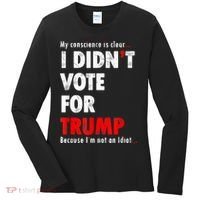 My Conscience Is Clear I Didn't Vote For Trump Funny Women's Long Sleeve Shirt thumb 0