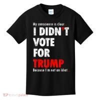 My Conscience Is Clear I Didn't Vote For Trump Funny Kids T-Shirt thumb 0
