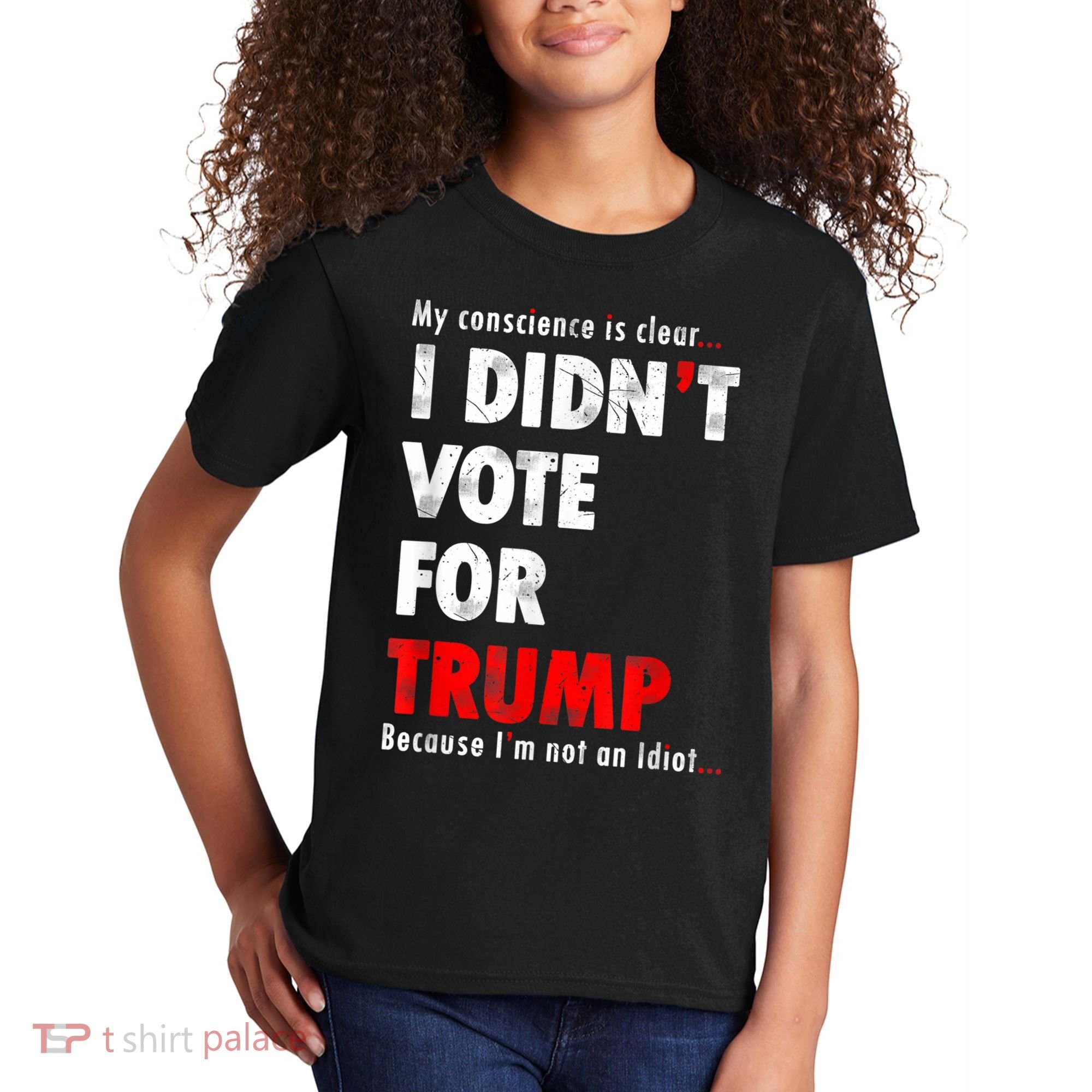 My Conscience Is Clear I Didn't Vote For Trump Funny Kids T-Shirt