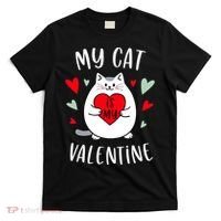 My Cat Is My Valentine Kitten Lover Heart Valentines Day T-Shirt thumb 0