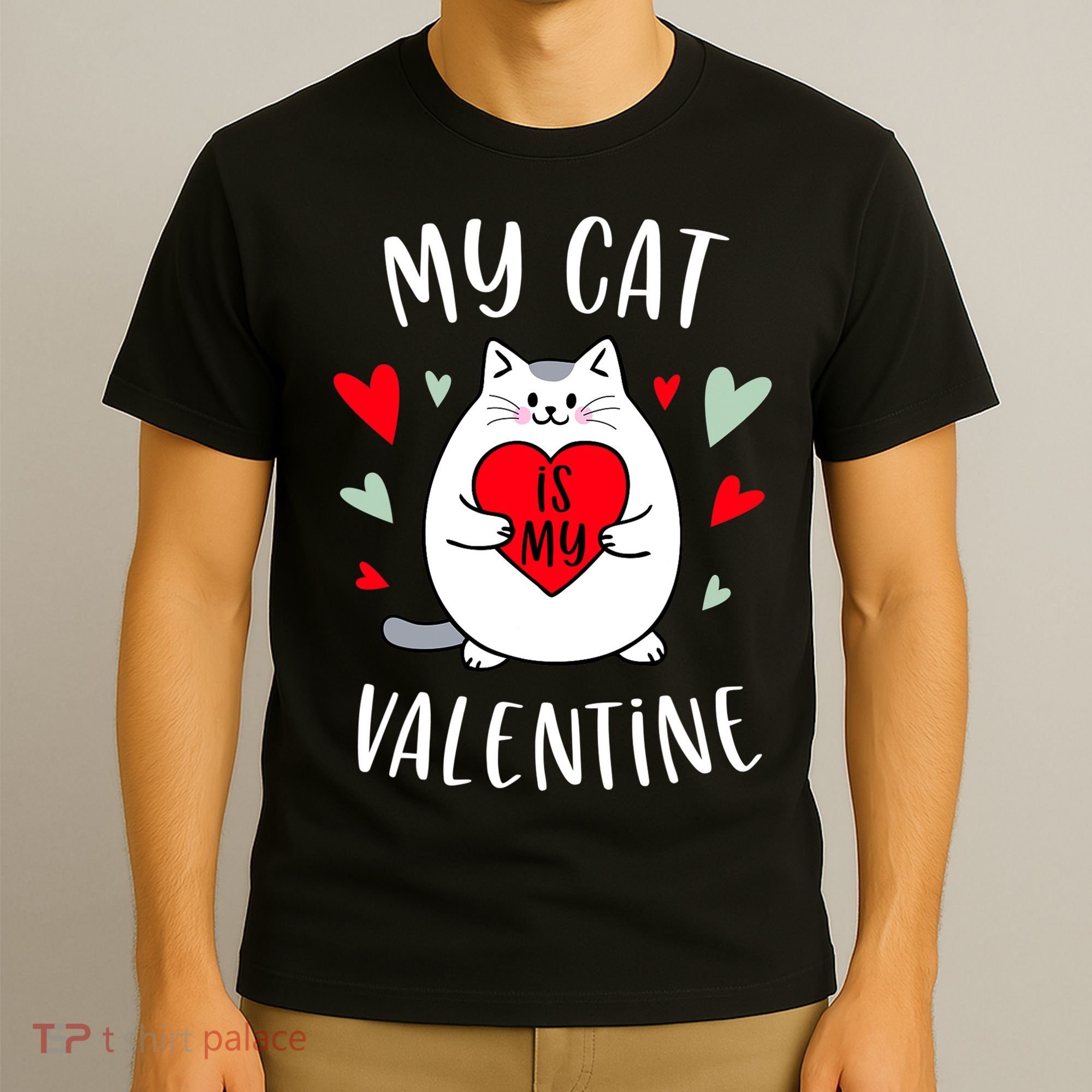My Cat Is My Valentine Kitten Lover Heart Valentines Day T-Shirt