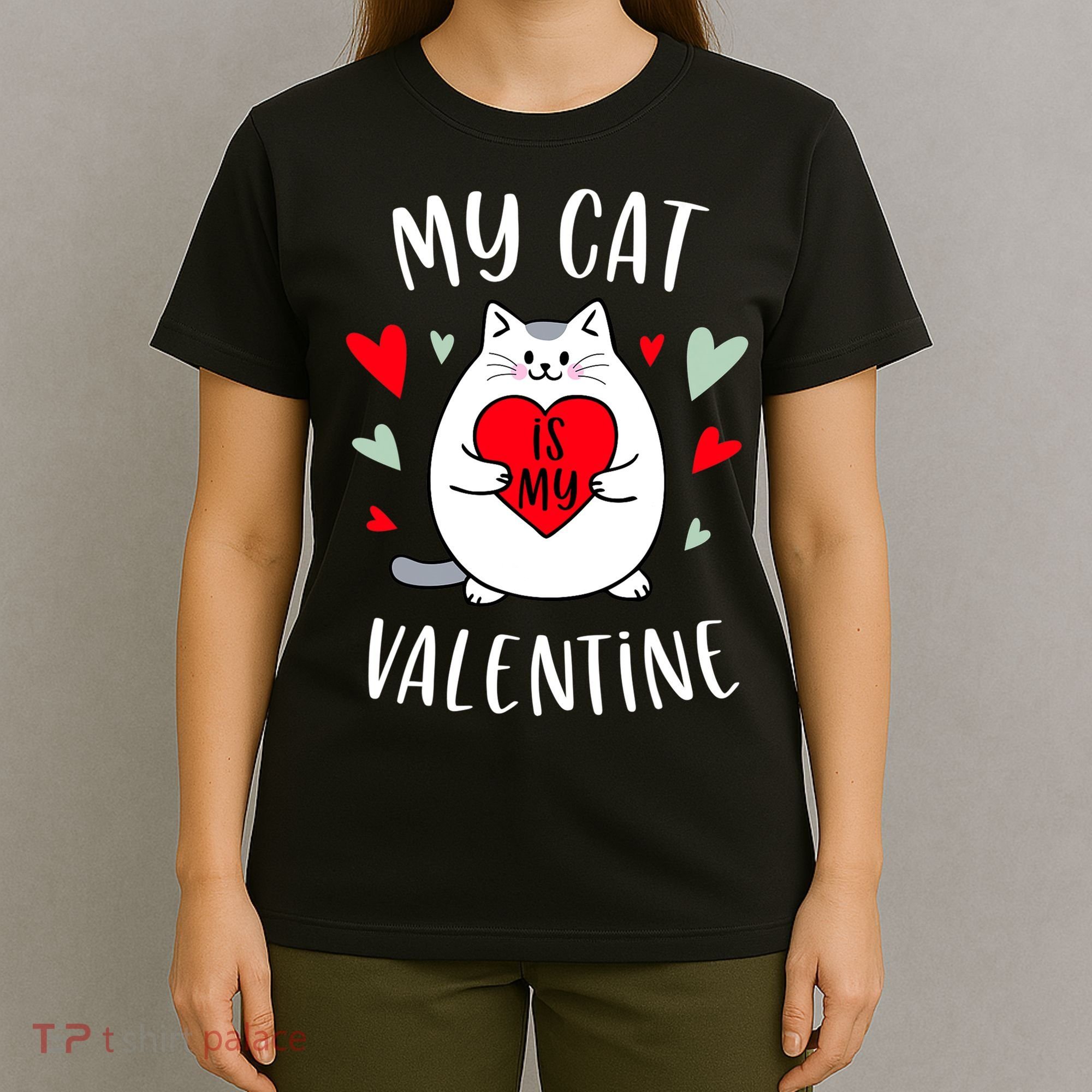 My Cat Is My Valentine Kitten Lover Heart Valentines Day T-Shirt