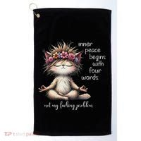 Meditating Cat Inner Peace Begins With Four Word Not My Fuck Golf Towel thumb 0