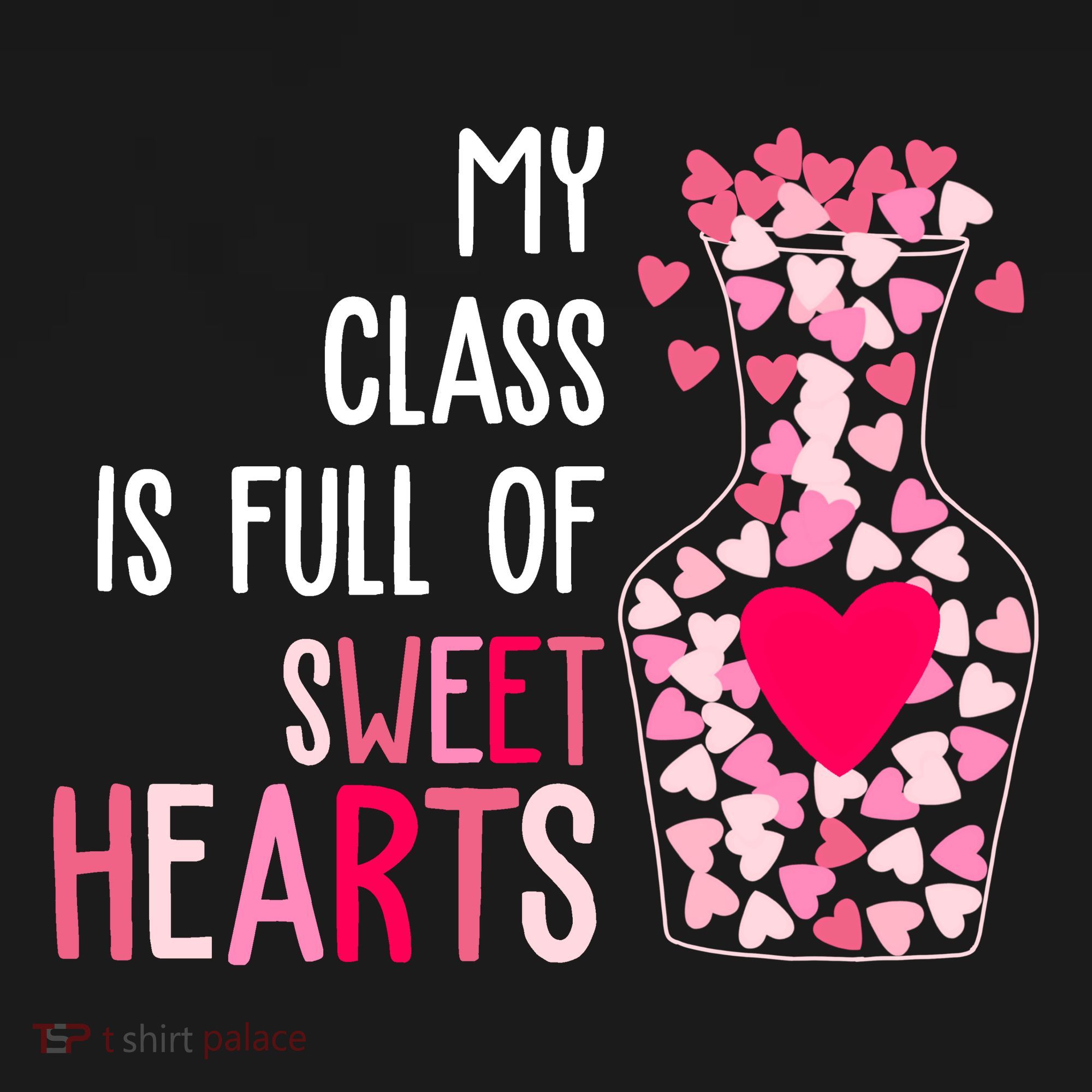 My Class Is Full Of Sweet Hearts Valentine Teacher Women's Hoodie