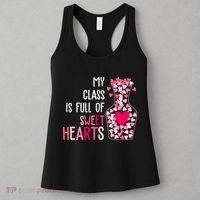 My Class Is Full Of Sweet Hearts Valentine Teacher Women's Tank Top thumb 3
