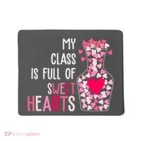 My Class Is Full Of Sweet Hearts Valentine Teacher Mousepad thumb 0