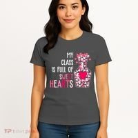 My Class Is Full Of Sweet Hearts Valentine Teacher Women's T-Shirt thumb 4