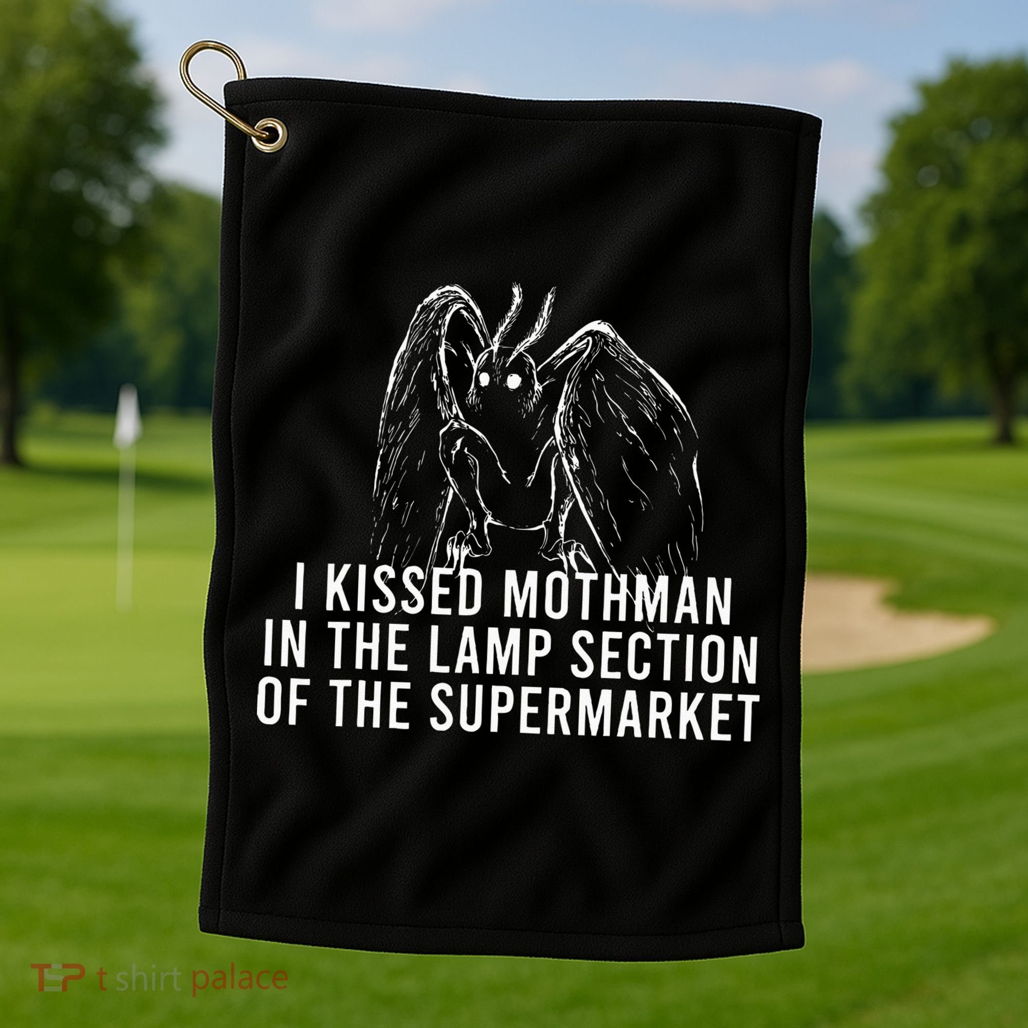 Mothman Cryptid I Kissed Mothman In The Lamp Section Golf Towel