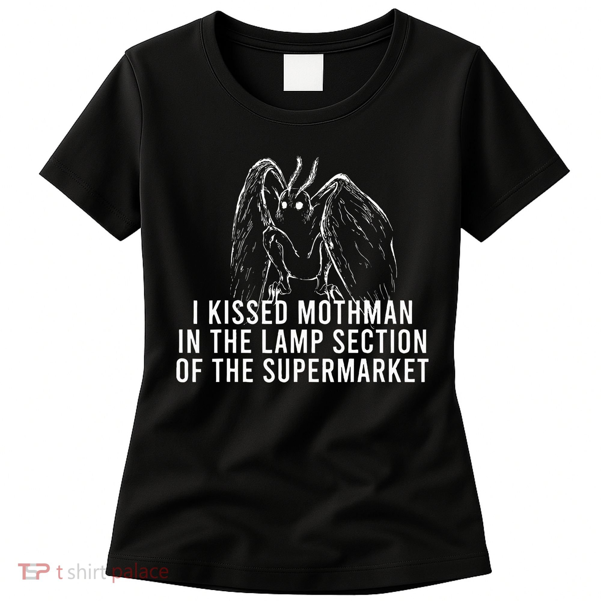Mothman Cryptid I Kissed Mothman In The Lamp Section Women's T-Shirt