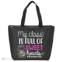 My Class Is Full Of Sweet Hearts Teacher Life Tote Bag thumb 0