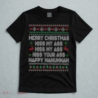 Merry Christmas Kiss My Ass His Ass Your Ass Happy Hanukkah     T-Shirt thumb 5