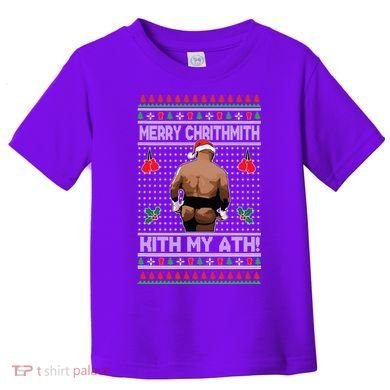 Merry Chrithmith Kith My Ath Christmas Mike Tyson Toddler T-Shirt