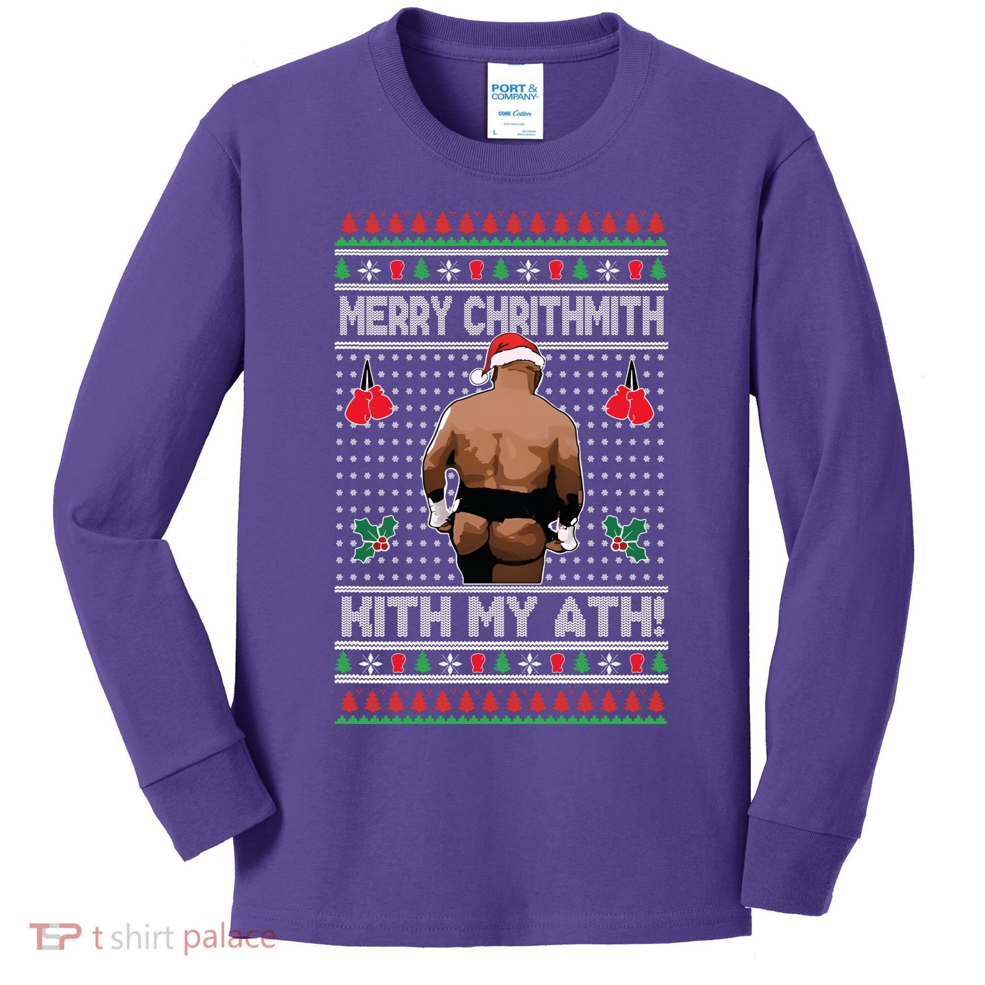 Merry Chrithmith Kith My Ath Christmas Mike Tyson Kids Long Sleeve Shirt