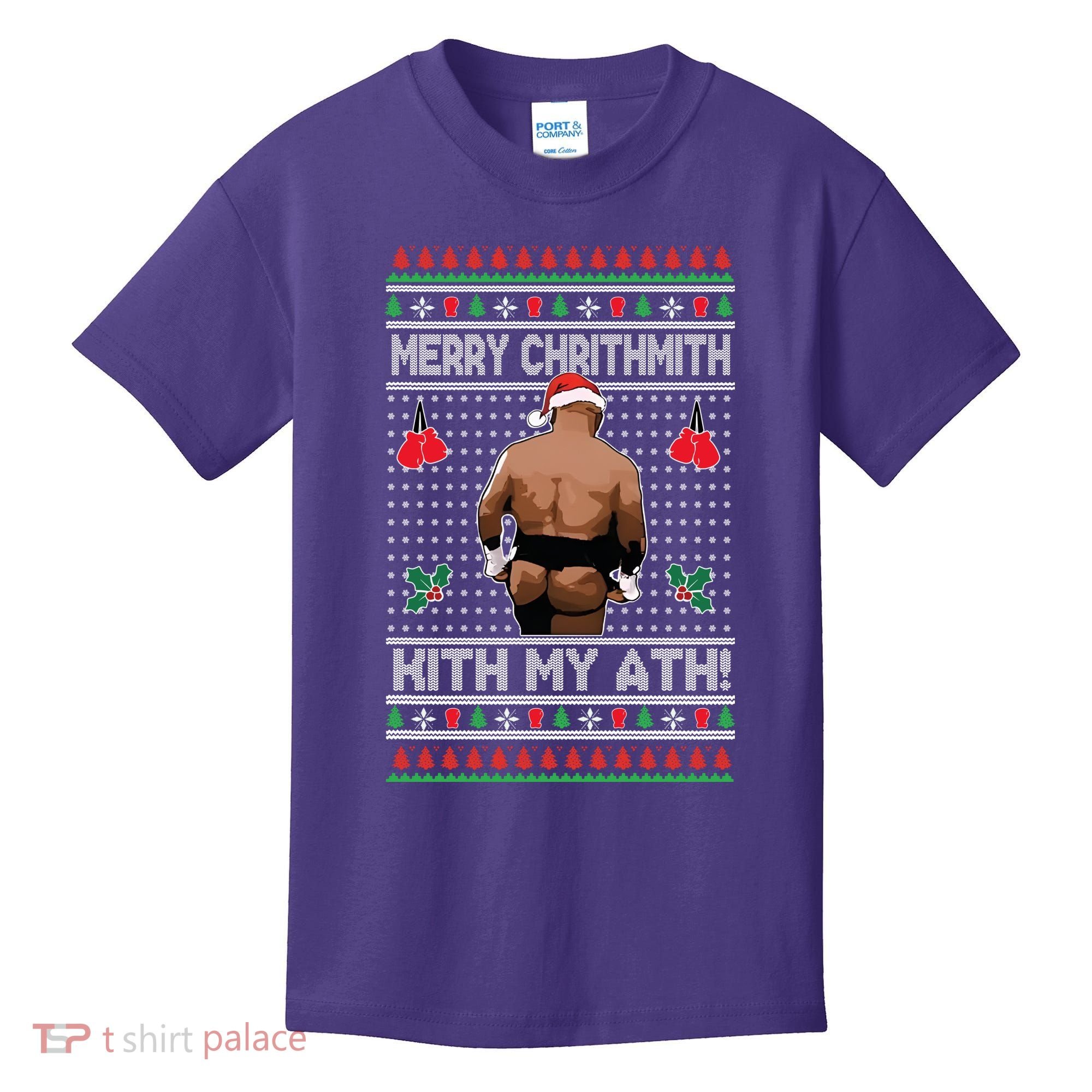 Merry Chrithmith Kith My Ath Christmas Mike Tyson Kids T-Shirt