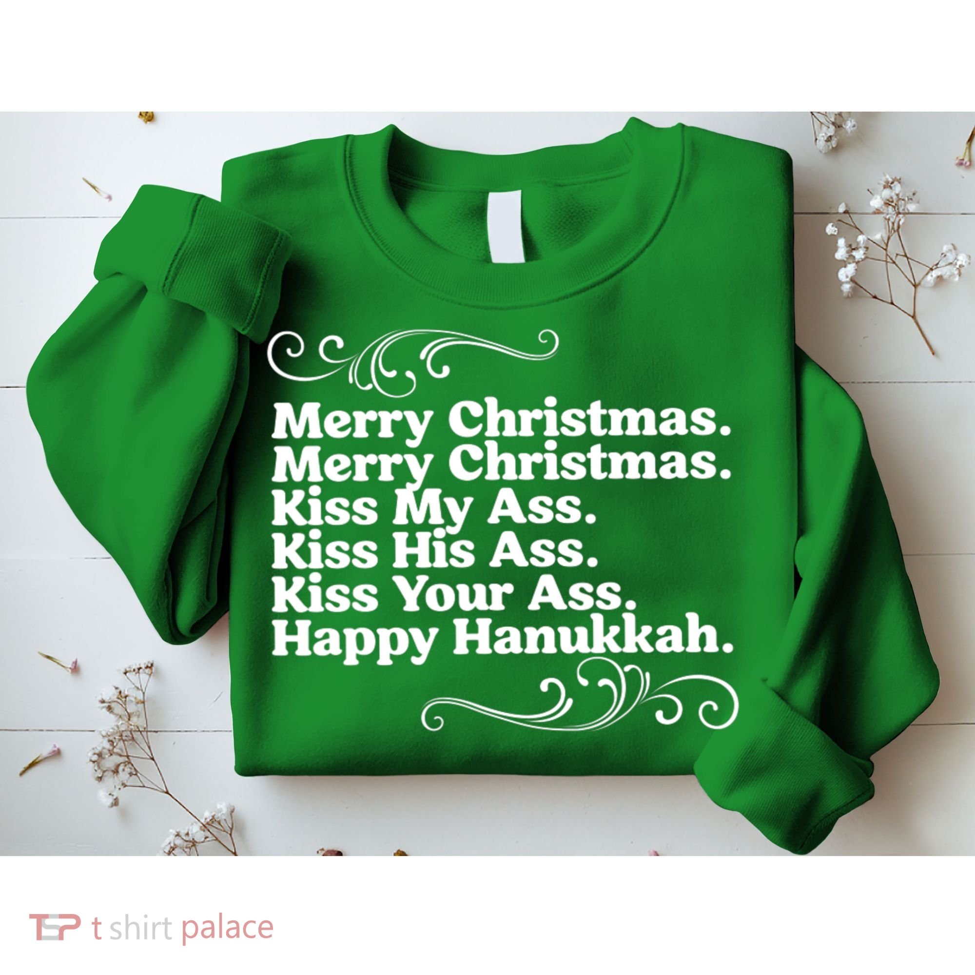 Merry Christmas K.iss My Ass Quote Christmas Vacation Sweatshirt